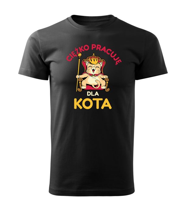 Koszulka męska Ciężko Pracuję dla Kota