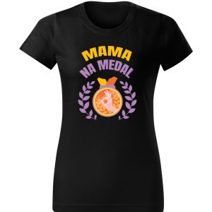 Koszulka damska Mama Na Medal